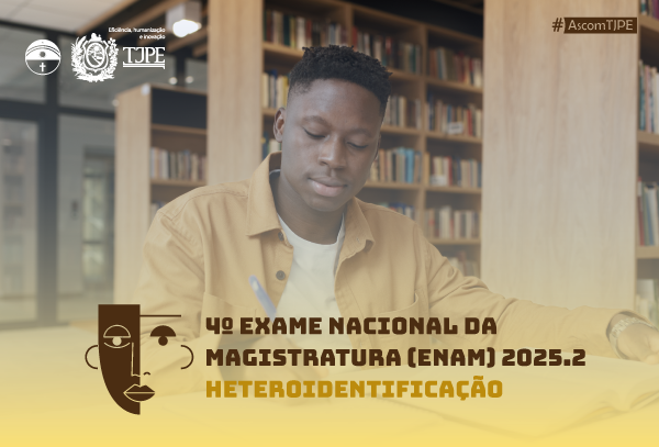 Imagem de homem negro sentado escrevendo em uma biblioteca. O banner trás a inscrição 4º Exame Nacional da Magistratura (Enam) 2025.2 Heteroidentificação