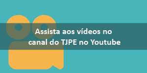 Clique aqui para assistir aos vídeos sobre Progressão Funcional no canal do TJPE no Youtube. Descrição da Imagem: Arte com Câmera e texto "Assista aos vídeos no Canal do TJPE no Youtube". 