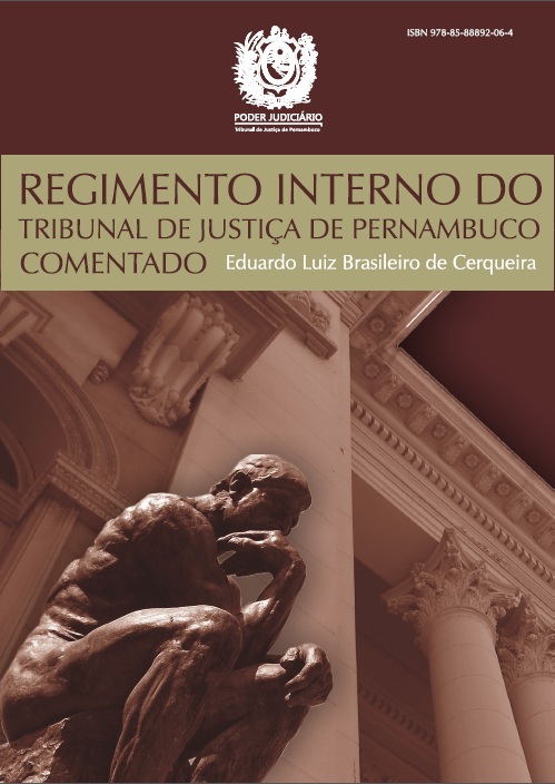 Livro do Regimento Interno do TJPE comentado de autoria de Eduardo Luiz Brasileiro de Cerqueira